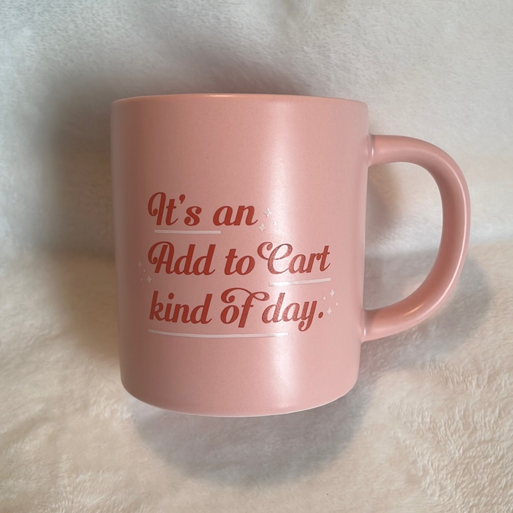New! It’s an Add to Cart kind of day mug